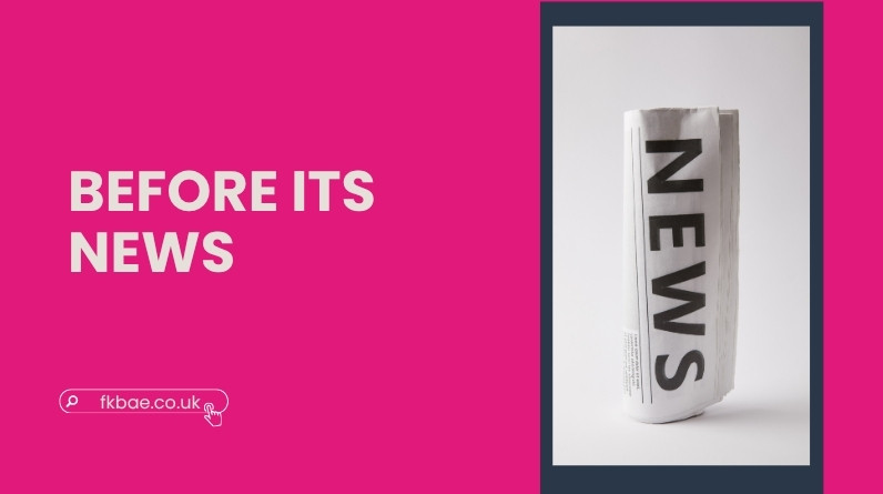 Before Its News Explained: How It Works, Who Runs It, and Can You Trust It?